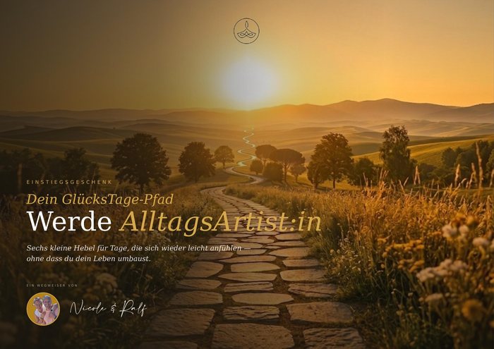 Cover: Werde AlltagsArtist:in — Dein GlücksTage-Pfad